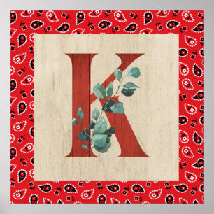 Barn Wood & Bandanna Letter K  Poster