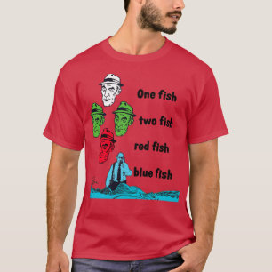 Barney Miller One Fish Two Fish Red Fish Blue Fish T-Shirt