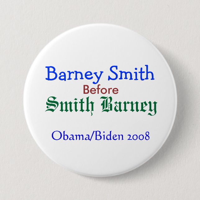 Barney Smith before Smith Barney 7.5 Cm Round Badge (Front)
