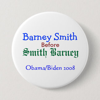 Barney Smith before Smith Barney 7.5 Cm Round Badge