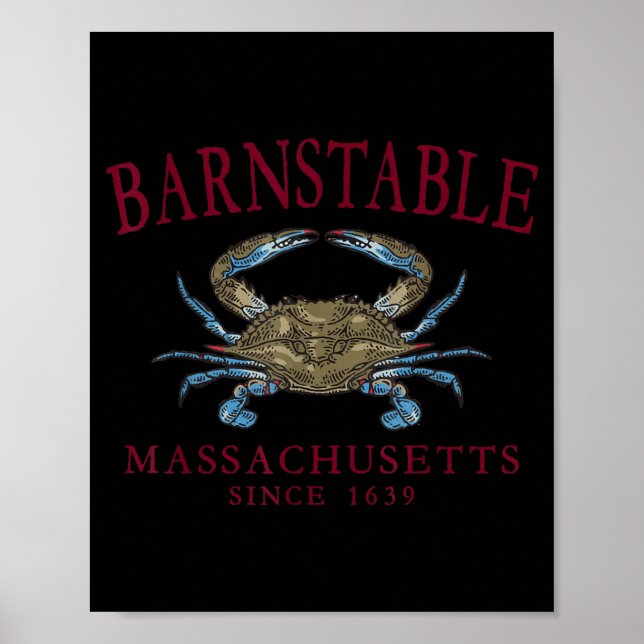 Barnstable Massachusetts Crab Town Since 1639 Poster (Front)