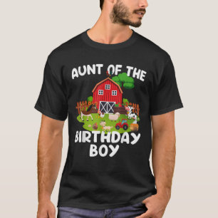 Barnyard Birthday Farm Animals Aunt Birthday Boy  T-Shirt