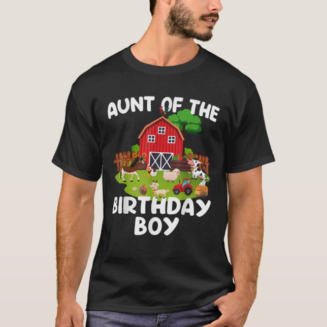 Barnyard Birthday Farm Animals Aunt Birthday Boy  T-Shirt (Front)