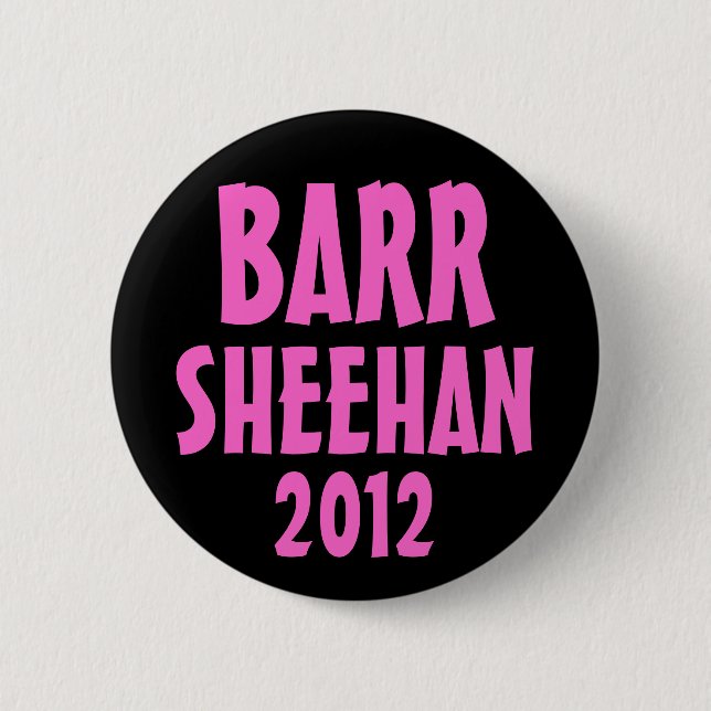 Barr/Sheehan 2012 6 Cm Round Badge (Front)