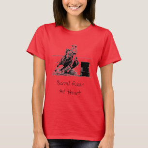 Barrel Racer At Heart T-Shirt
