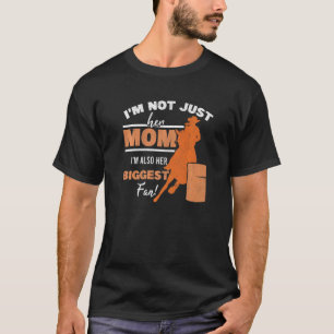 Barrel Racer Fan Mum Horse Mother Rodeo Barrel Rac T-Shirt