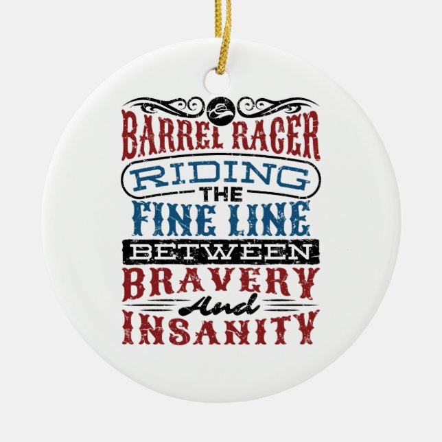 Barrel Racer Fine Line Between Bravery Insanity Ceramic Tree Decoration (Front)