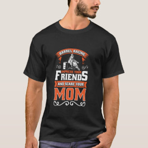 Barrel Racer Funny Horse Rider Rodeo Barrel Racing T-Shirt