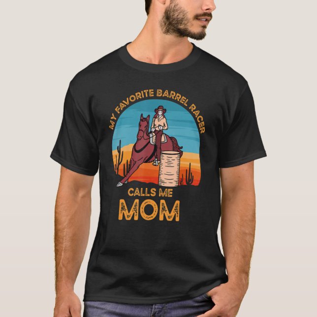 Barrel Racer Mom Rodeo Cowgirl Horse 1 T-Shirt (Front)