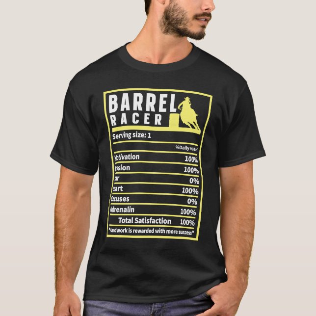 Barrel Racer Nutrition Facts Rodeo Cowgirl Barrel  T-Shirt (Front)