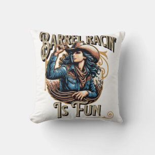 Barrel Racin' is Fun Cushion