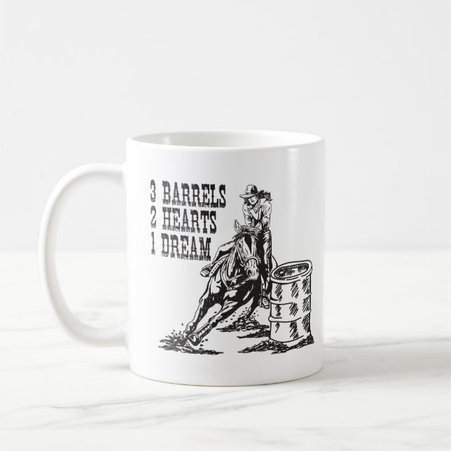 Barrel Racing 3 Barrels 2 Hearts 1 Dream Magnet Coffee Mug (Left)