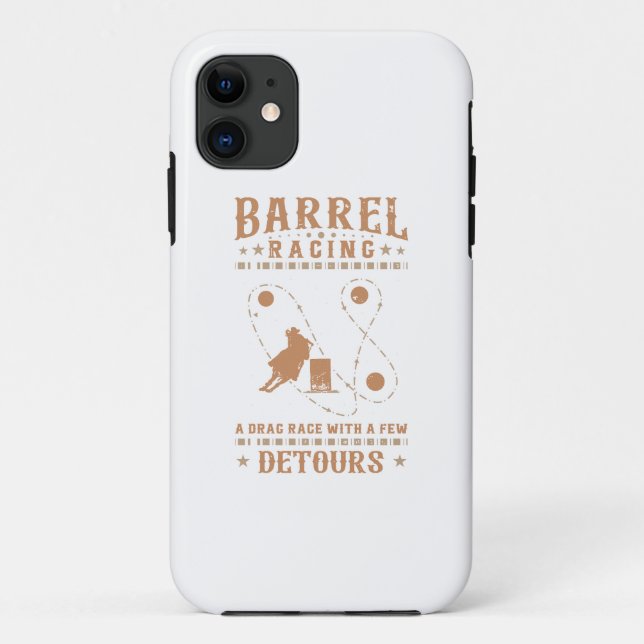 Barrel Racing A Drag Race With A Few Detours Case-Mate iPhone Case (Back)