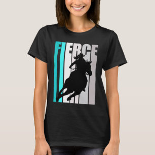 Barrel Racing Fierce Cowgirl Hat Western Theme Tur T-Shirt