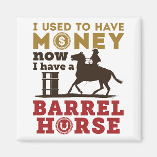 Barrel Racing Funny Barrel Horse Quote Magnet