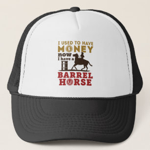Barrel Racing Funny Barrel Horse Quote Trucker Hat