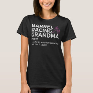 Barrel Racing Grandma Horse Racing T-Shirt