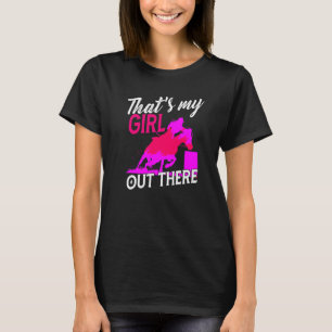 Barrel Racing Horse Mum That's My Girl Out There M T-Shirt