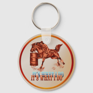 Barrel Racing_It's what I do  -Keychain Key Ring