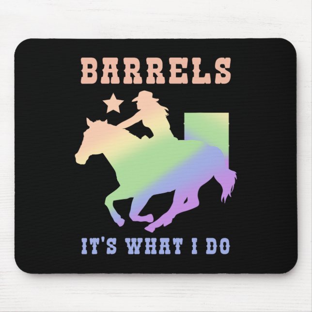 Barrels Its What I Do  Mouse Mat (Front)
