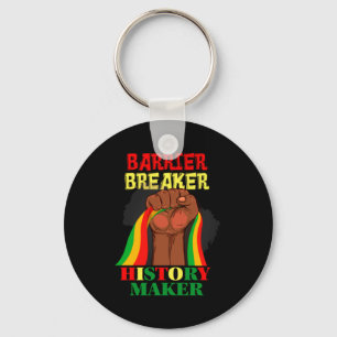 Barrier Breaker History Maker Celebrating Black Hi Key Ring