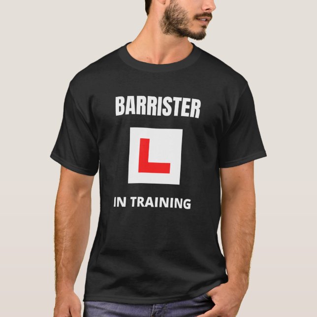 Barrister in training T-Shirt (Front)