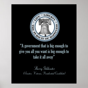 Barry Goldwater Quote (Big Government) Poster