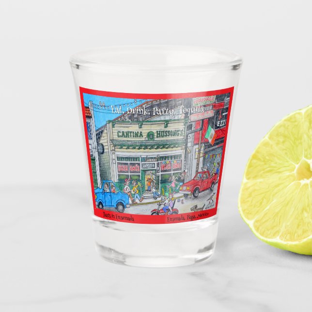 Bars in Ensenada shot glass (Front)