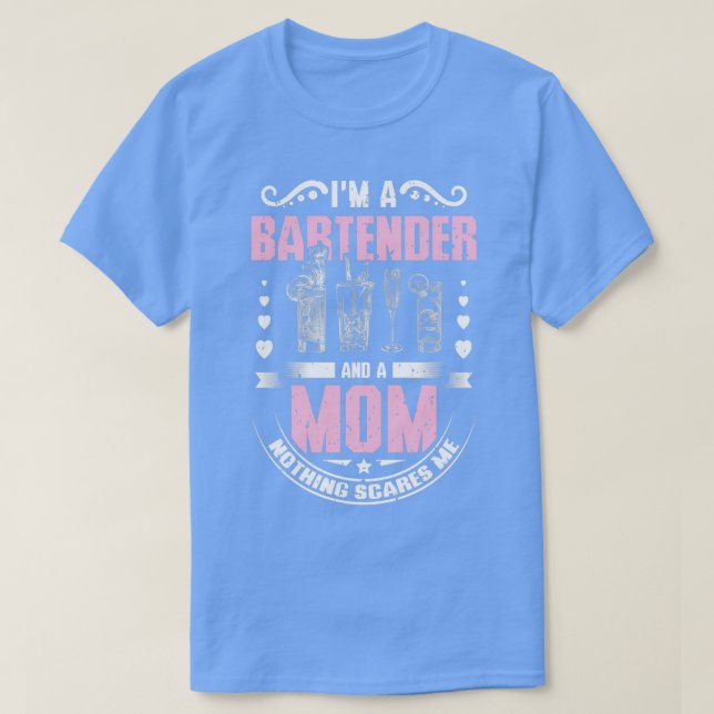 bartender and mom T-Shirt (Design Front)