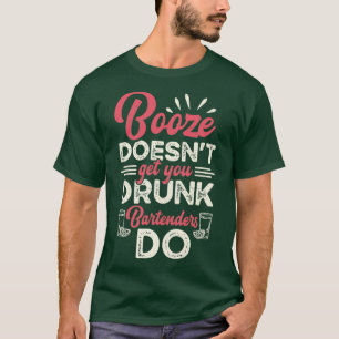 Bartender Bar Bartender Bartending 2 T-Shirt