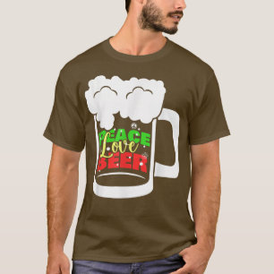 Bartender Brewers Drinkers Beer Lover Peace Love A T-Shirt