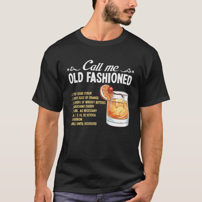 Bartender Call Me Old Fashioned Cocktail Recipe Mi T-Shirt (Front)