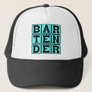 Bartender, Drink Dispenser Trucker Hat