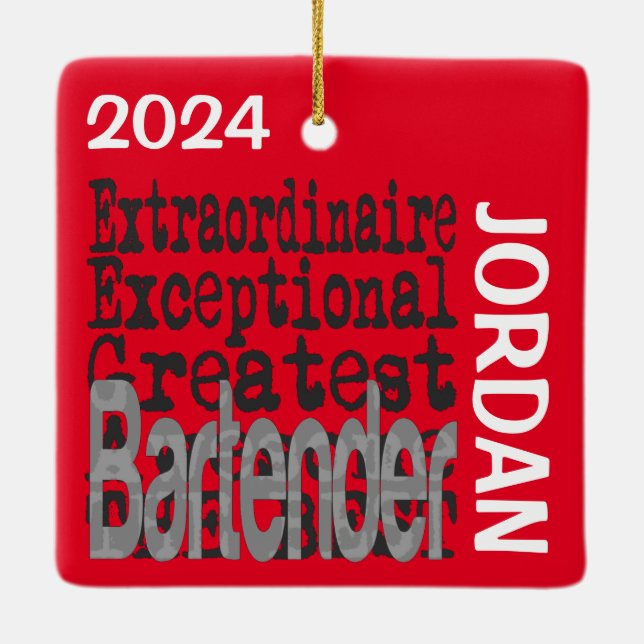 Bartender Extraordinaire CUSTOM Ceramic Ornament (Back)