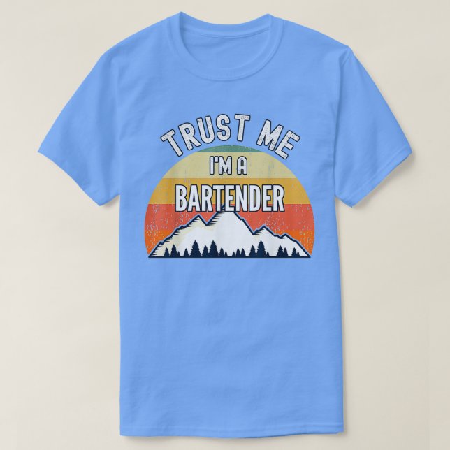 Bartender Funny rust Me Im T-Shirt (Design Front)