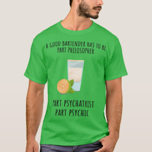 Bartender Funny Saying 14 T-Shirt
