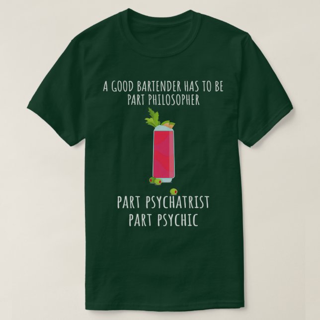 Bartender Funny Saying 15 T-Shirt (Design Front)