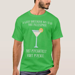 Bartender Funny Saying 21 T-Shirt