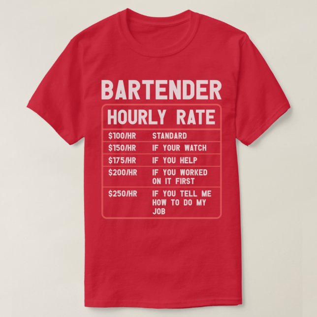 Bartender hourly rate T-Shirt (Design Front)