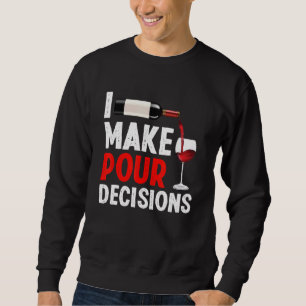 Bartender I Make Pour Decision Bartending Mixologi Sweatshirt