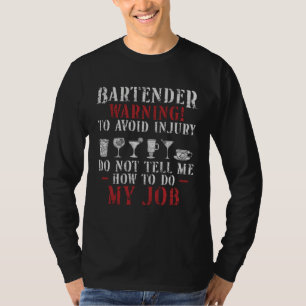 Bartender Mixologist Bartender Warning To Avoid In T-Shirt