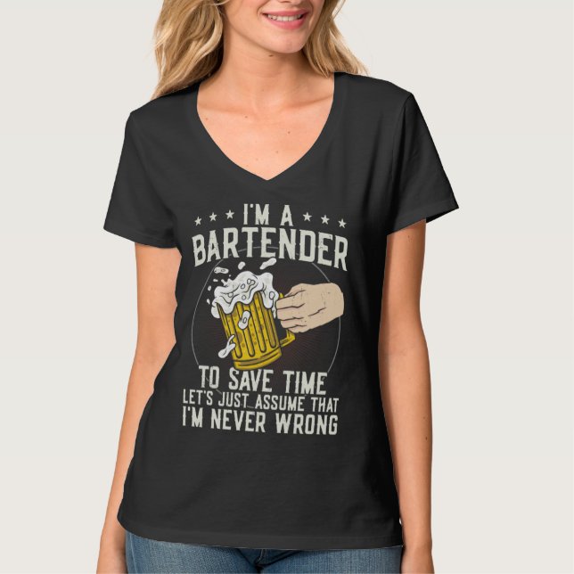 Bartender Mixologist I m A Bartender To Save Time  T-Shirt (Front)