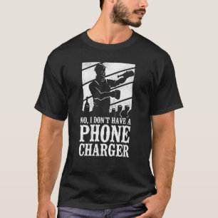 Bartender Mixologist No I Don't Have A Phone Charg T-Shirt