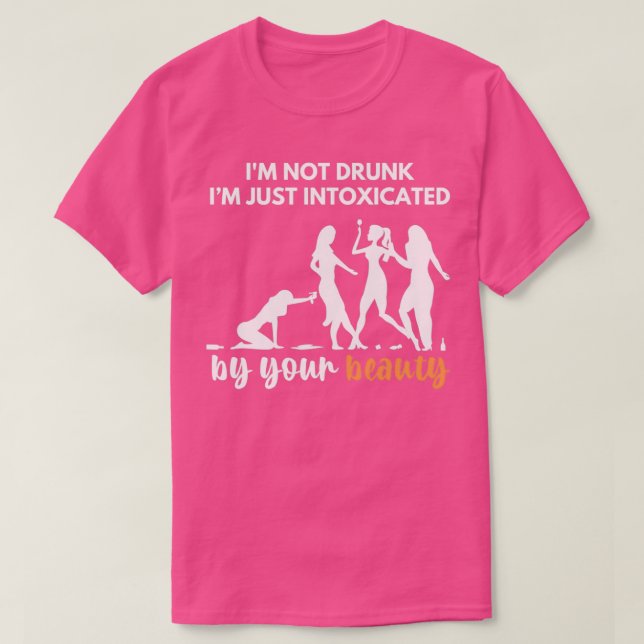 Bartender puns Ix27m Not Drunk Ix27m Intoxicated B T-Shirt (Design Front)