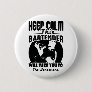 Bartender Shirt - Keep Calm This Bartender T shirt 6 Cm Round Badge