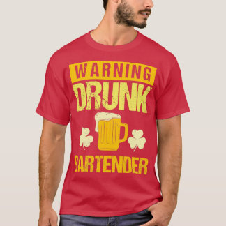 Bartender St Patricks Day 2019 Funny Slogan Novelt T-Shirt