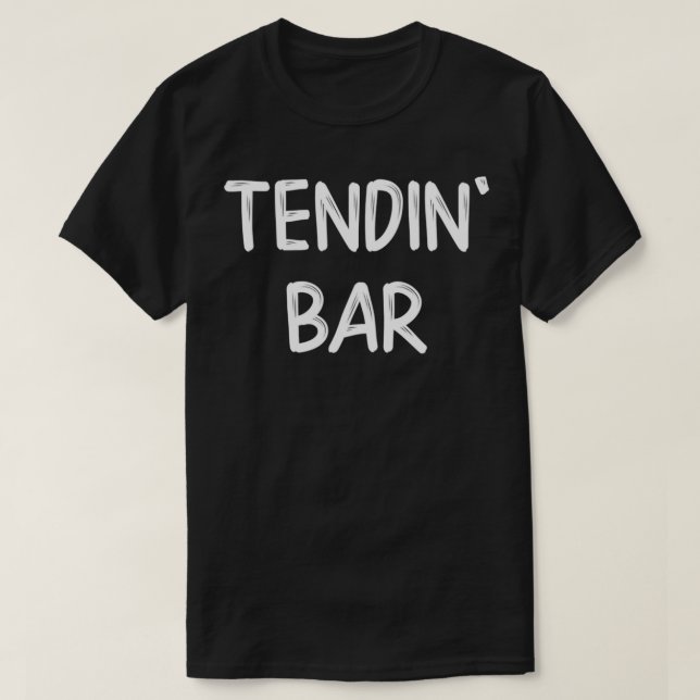 Bartender Tendin Bar T-Shirt (Design Front)