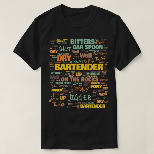 Bartender Terminology Commonly Used Bartender Term T-Shirt (Design Front)