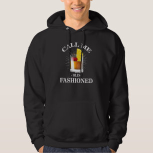 Bartender Vintage Call Me Old Fashioned Whisky Dri Hoodie