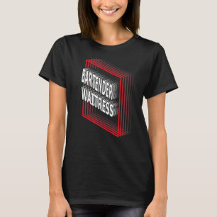 Bartender Waitress Job Title Appreciation Retro T-Shirt